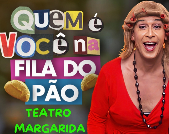 Quem é você na fila do pão