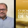 O-homem-das-unhas-de-sal-de-Cesar-Oliveira-sera-lancado-em-Feira-de-Santana