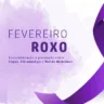 fevereiro roxo