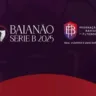 Confira a tabela da Série B do Campeonato Baiano após o fim da 2ª rodada