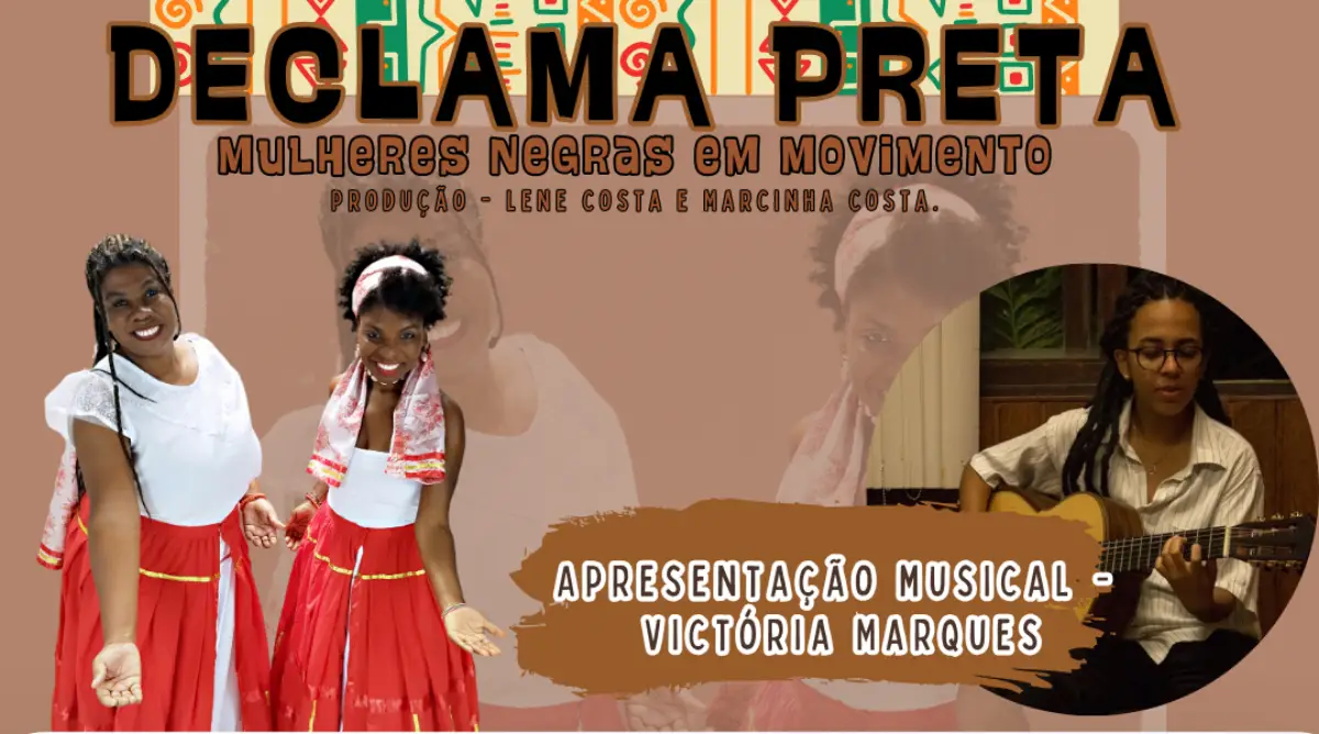 Declama Preta evento com artistas mulheres negras