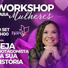 Workshop vai oferecer jornada de autoconhecimento e libertação emocional para mulheres em Feira de Santana