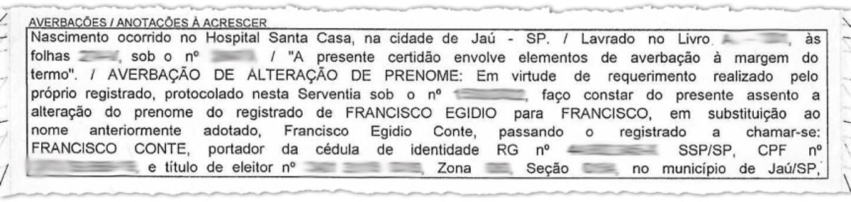 Por segurança, as certidões de nascimento que são modificadas informam qual era o nome anterior