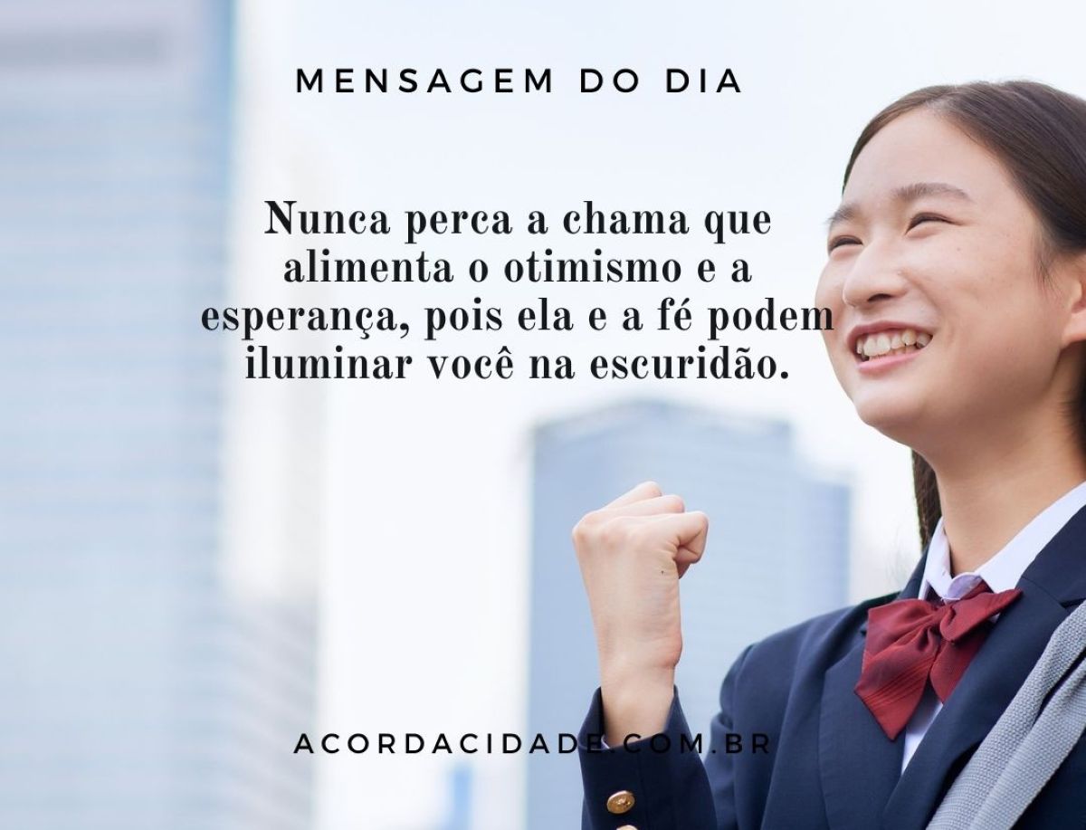 otimismo - reflexão - mensagem de bom dia
