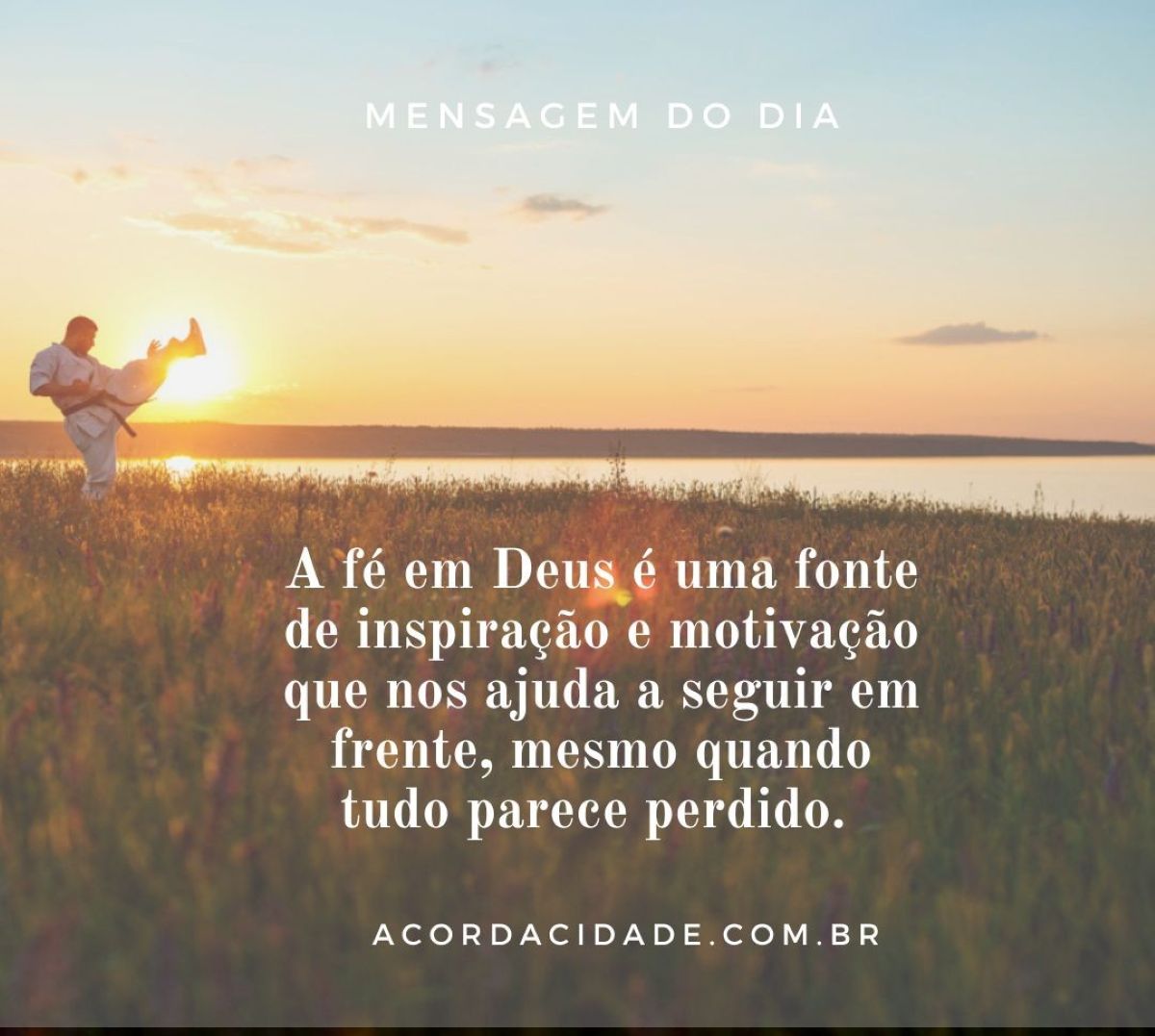 Mensagem de bom dia - Mensagem do dia