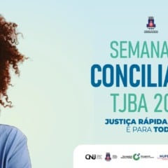 TJBA promove Semana Estadual de Conciliação em setembro; interessados devem procurar o CEJUSC mais próximo