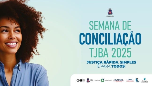 TJBA promove Semana Estadual de Conciliação em setembro; interessados devem procurar o CEJUSC mais próximo