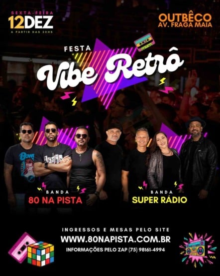 Festa Vibe Retrô agita Feira de Santana com bandas 80 na Pista e Super Rádio