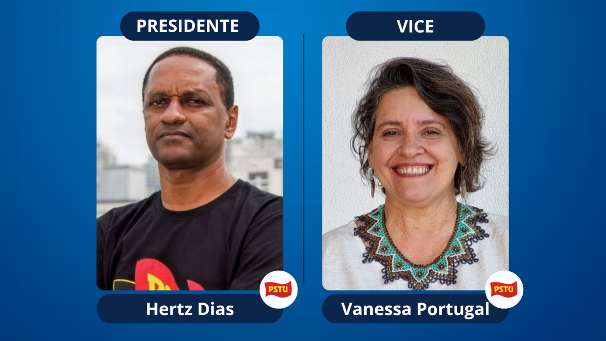 Chapa Hertz Dias e Vanessa Portugal partido PSTU candidatos a presid�ncia da Rep�blica do Brasil presidenci�veis vice na chapa
