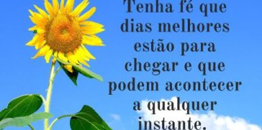 Esperança em dias melhores!