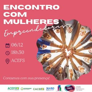 card divulgação 2 encontro de mulheres empreendedoras acefs feira 