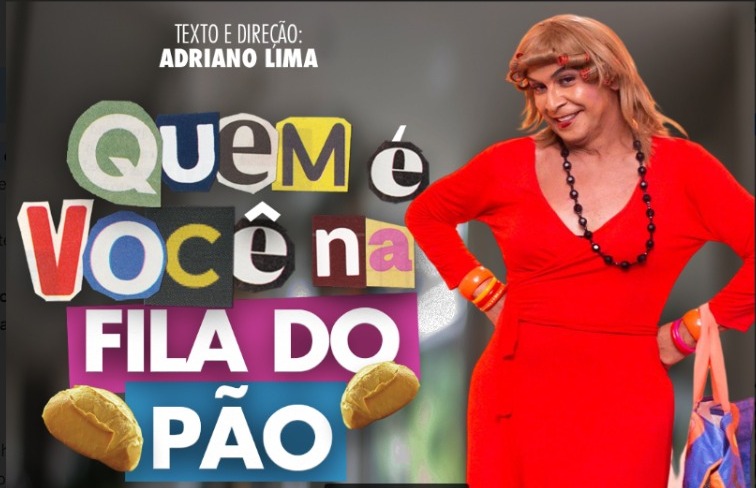 ‘Quem é você na fila do pão?’ volta em cartaz em Feira de Santana