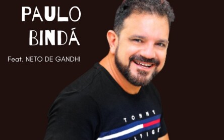 Paulo Bindá lança música “Micareta Amor” com participação de Neto de Gandhi