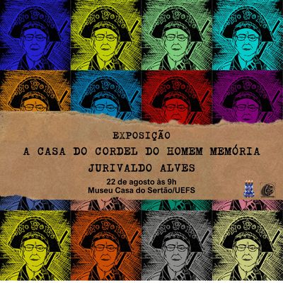 Museu Casa do Sertão lança Série Mestres dos Saberes Populares com exposição do cordelista Jurivaldo Alves