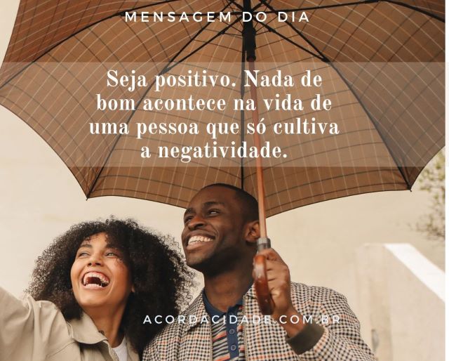 Cultive o pensamento positivo!