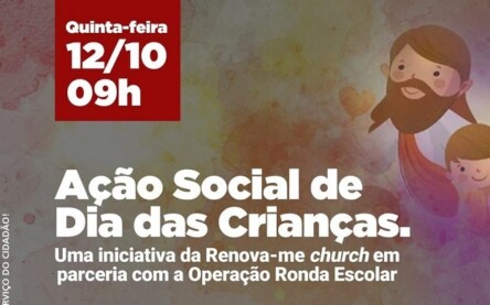Projeto Renove Esperança e CPR-L realizam ação social no Dia das Crianças no Colégio Integral do Aviário