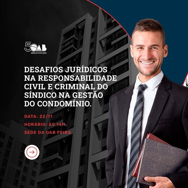 Oab Feira - responsabilidade do síndico na gestão condominial