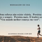 Persistir é uma das condições da vitória!