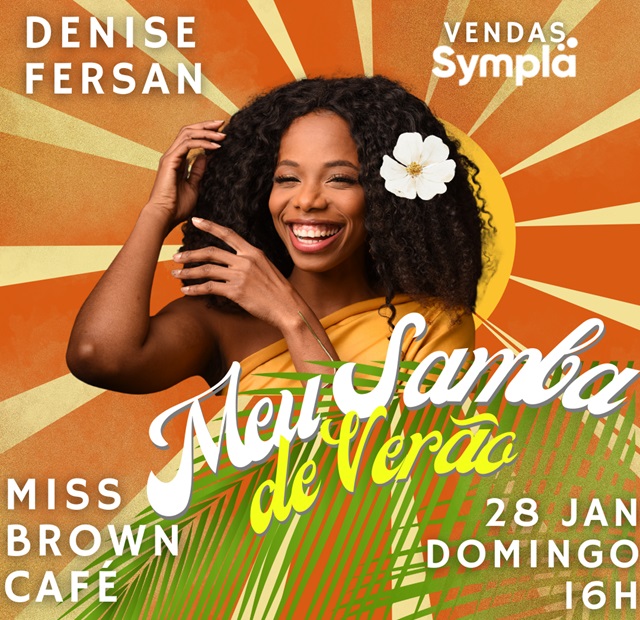 2024 Meu Samba de Verão_Card de Divulgação Denise Fersan