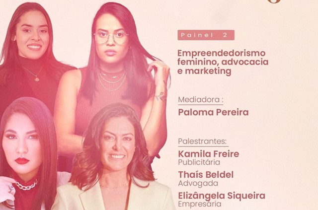 IV Conferência da Mulher empreendedorismo, marketing e advocacia